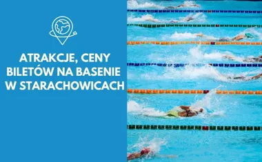 Atrakcje, ceny biletów na basenie w Starachowicach