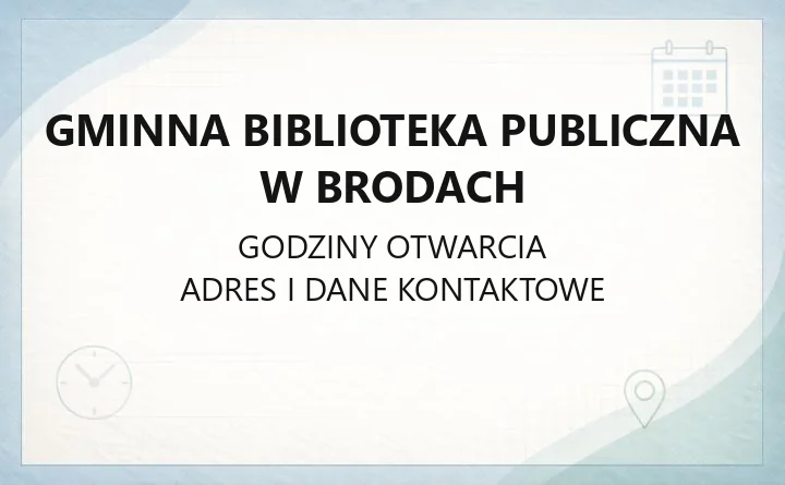 Gminna Biblioteka Publiczna w Brodach - kontakt, katalog online i filie