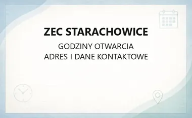 ZEC Starachowice - kontakt, godziny, informacje