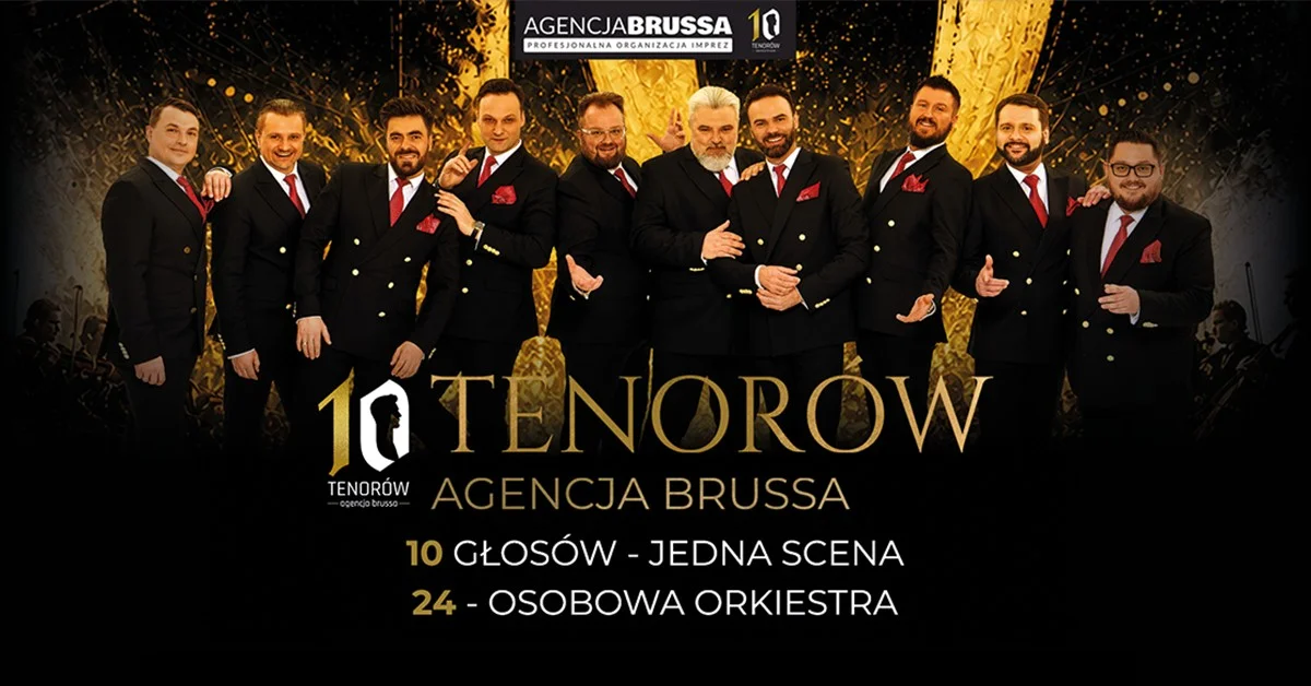 Grafika promocyjna wydarzenia 10 Tenorów -10 głosów 1 scena | Starachowice – koncert na żywo