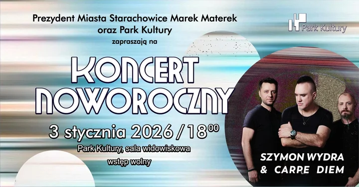 Grafika promocyjna wydarzenia Koncert Noworoczny w Starachowicach — Szymon Wydra & Carpe Diem