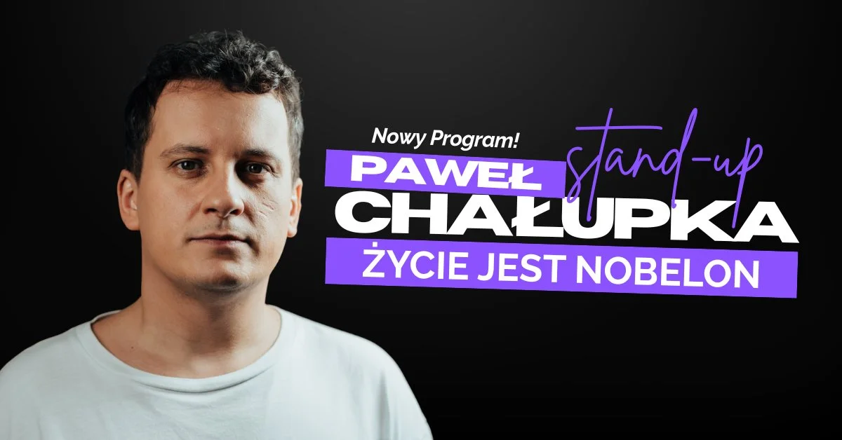 Obrazek przedstawia grafikę promocyjną wydarzenia Nowy program stand-up Pawła Chałupki w Starachowicach