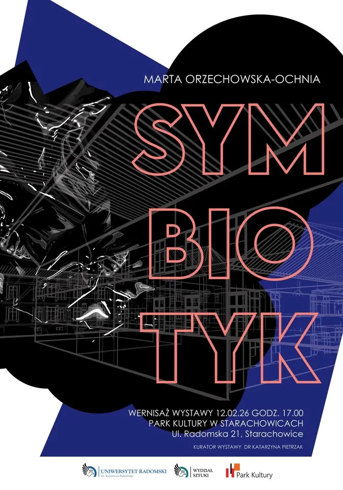 Grafika promocyjna wydarzenia SYMBIOTYK — wernisaż wystawy w Parku Kultury w Starachowicach