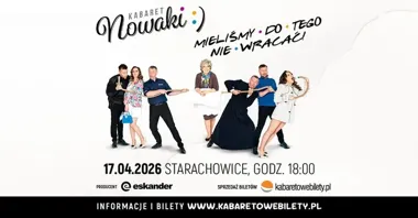 Obrazek przedstawia grafikę promocyjną wydarzenia Kabaret Nowaki w Parku Kultury w Starachowicach — 17 kwietnia 2026