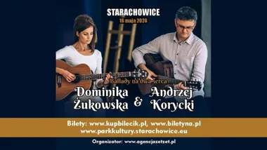 Grafika promocyjna wydarzenia Ballady na dwa serca — Dominika Żukowska i Andrzej Korycki w Starachowicach