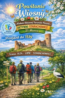 Grafika promocyjna wydarzenia Powitanie Wiosny — rajd Klubu Aktywnej Turystyki Pieszej „Aktywni Starachowice”