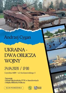 Grafika promocyjna wydarzenia Klub Podróżnika: Ukraina – dwa oblicza wojny w Starachowicach