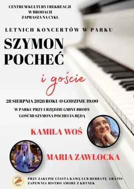 Szymon Pocheć, Kamila Woś i Maria Zawłocka na finale letnich koncertów