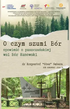 „O czym szumi Bór” wraca do historii, która skończyła się tragedią
