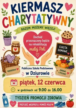 Kiermasz dla Poli w Dziurowie. Szkoła szykuje słodki finał tygodnia