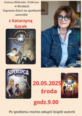 Katarzyna Gacek w Brodach. W centrum będzie „Supercepcja”