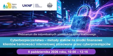 Cyberprzestępcy atakują konta bankowe. UKNF pokaże, jak działają
