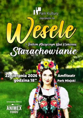 Starachowickie „Wesele” połączy muzykę, taniec i dawny obyczaj