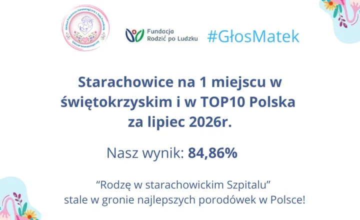Starachowicka porodówka w krajowej czołówce. Mamy dały jej piąte miejsce
