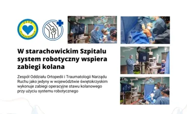 Robotyczna pomoc przy operacjach kolana trafiła do starachowickiego szpitala