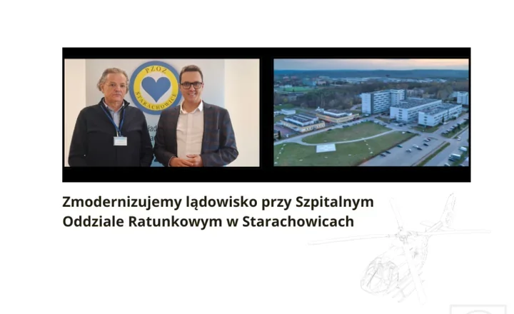 Lądowisko przy Szpitalnym Oddziale Ratunkowym w Starachowicach zostanie zmodernizowane